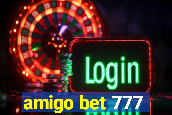 amigo bet 777